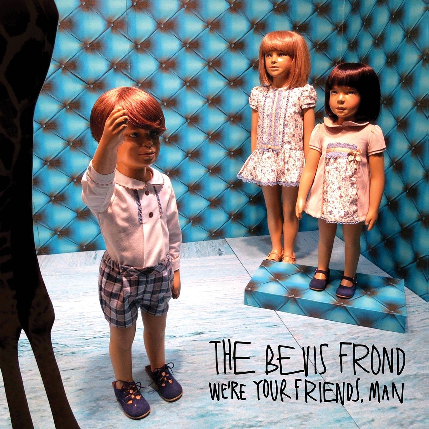 Were Your Friends, Man