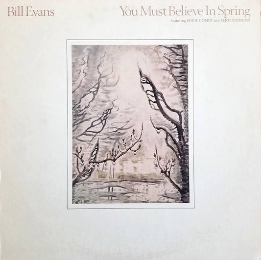 You Must Believe In Spring