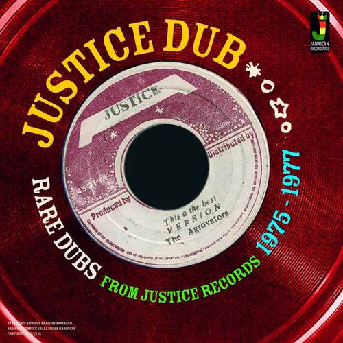 Justice Dub - Rare Dubs From Justice Records 1975 - 1977