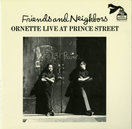 Friends and Neighbors: Ornette Live at Prince Street