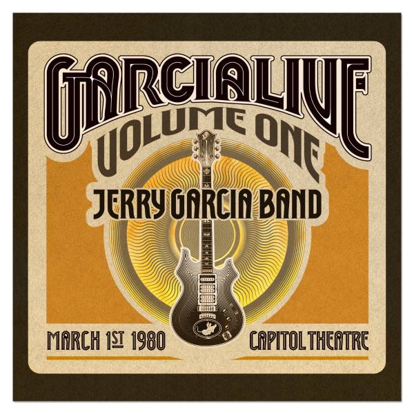 Garcialive Volume 1: March 1st 1980 Capitol Theatre