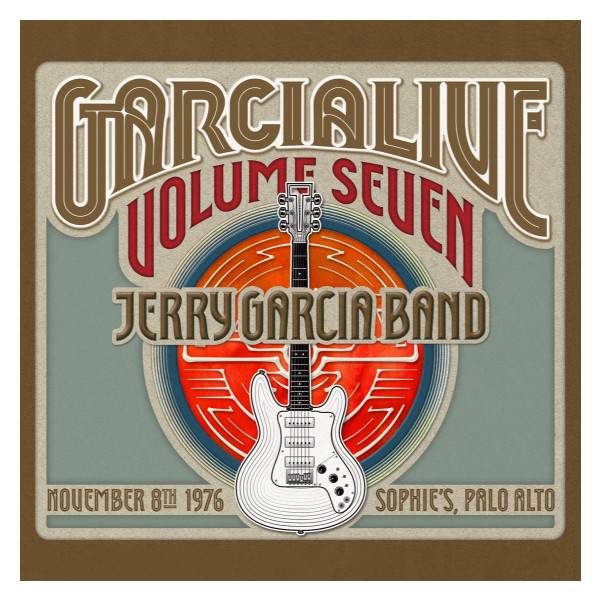 Garcialive Volume 7: November 8th 1976 Sophie's Palo Alto