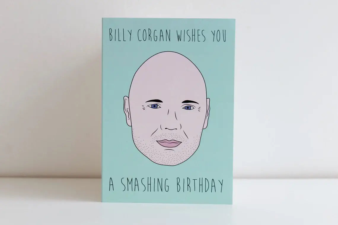 Billy Corgan (Smashing Pumpkins) Birthday Card