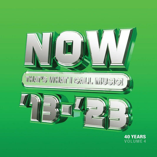 Now That's What I Call 40 Years: Volume 4 - 2013-2023