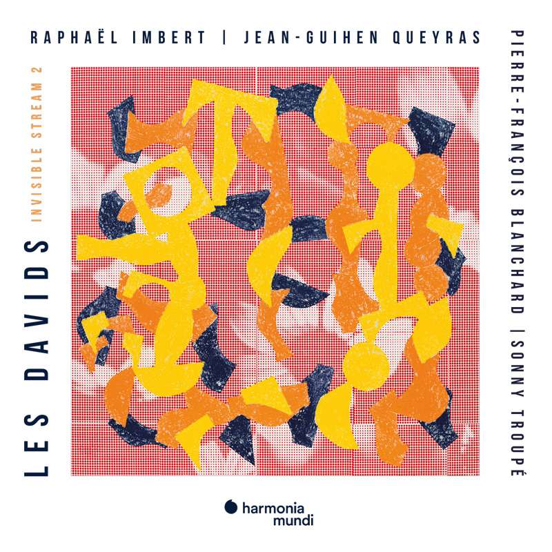 Raphaël Imbert, Jean-Guihen Queyras, Pierre-François Blanchard, Sonny Troupé - Les Davids (Invisible Stream 2) album cover