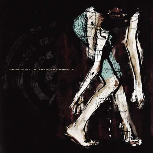 Crowquill – Slept With Cannula cover