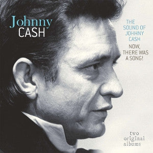 Sound Of Johnny Cash / Now There Was A Song