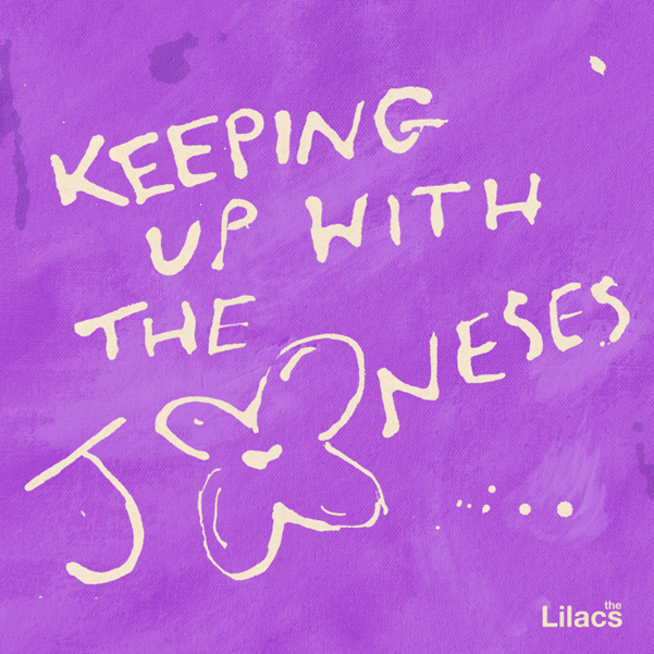 Keeping Up With The Joneses