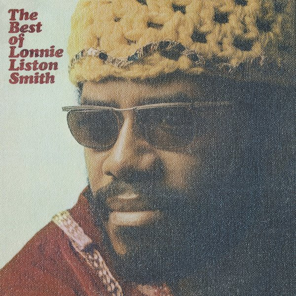 The Best Of Lonnie Liston Smith