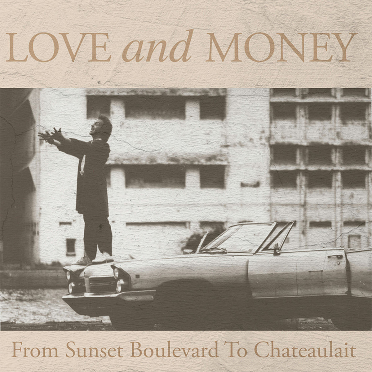 Love And Money – From Sunset Boulevard to Chateaulait cover
