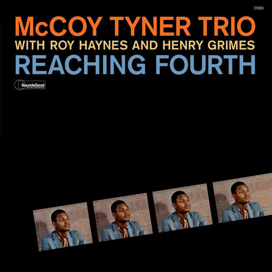 McCoy Tyner — Reaching Fourth W/ Roy Haynes And Henry Grimes album cover