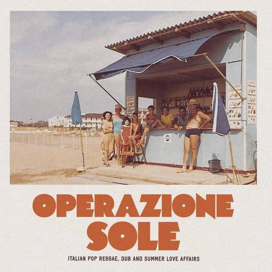 Operazione Sole - Italian Pop Reggae, Dub and Summer Love Affairs