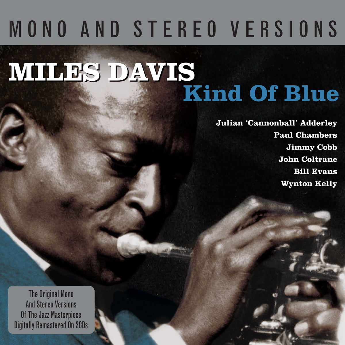 Kind Of Blue (Mono and Stereo)