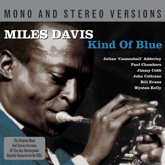 Kind Of Blue (Mono and Stereo)