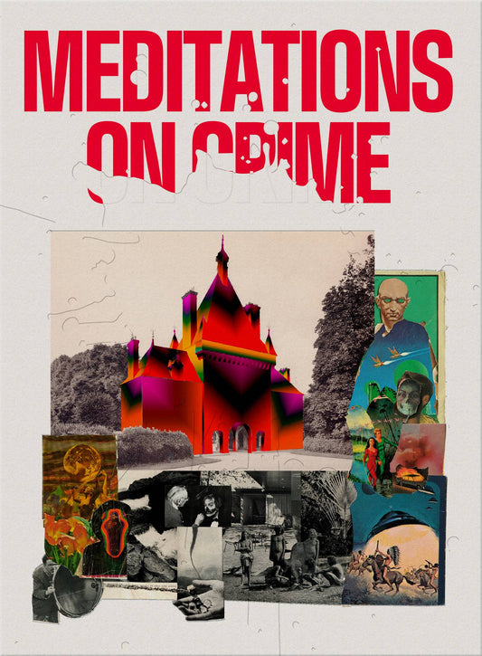 Meditations On Crime