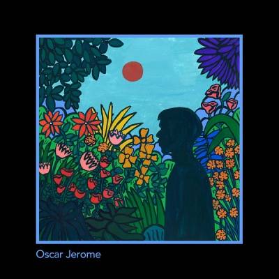 Oscar Jerome + Where Are Your Branches?