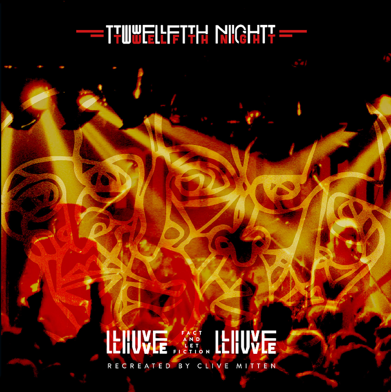 Clive Mitten / Twelfth Night - Live Fact And Let Fiction Live Product Image