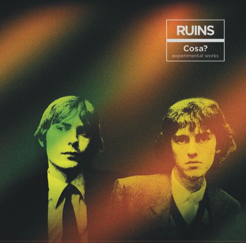 Ruins - Cosa? (Experimental Works) Product Image