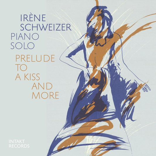 Schweizer, Irene - Prelude To A Kiss And More (Live) Product Image