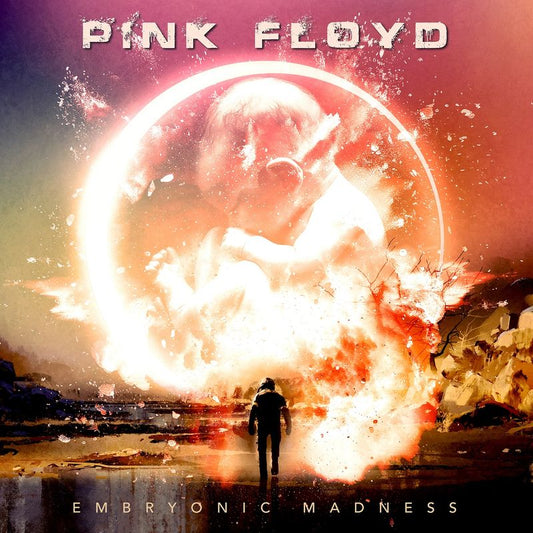 Pink Floyd - Embryonic Madness Product Image