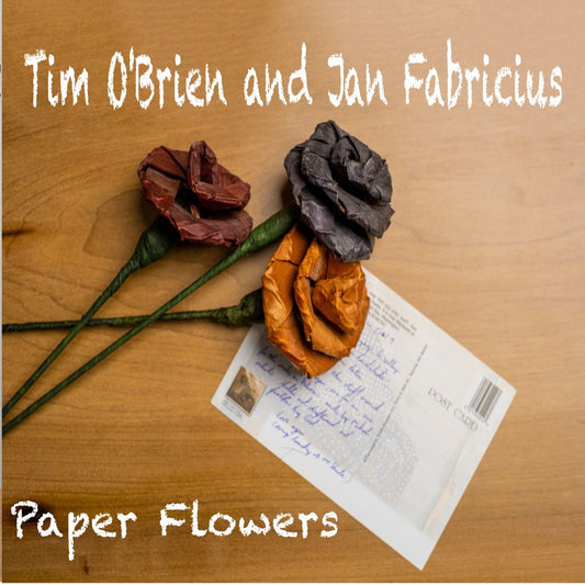 Tim O'Brien - Paper Flowers Product Image