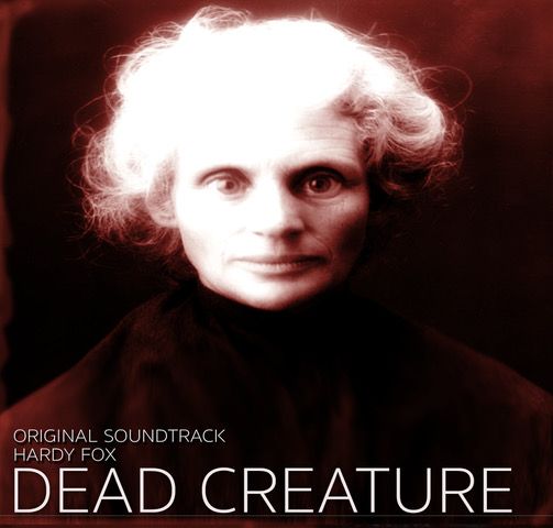 Hardy Fox - Dead Creature (Original Soundtrack) Product Image