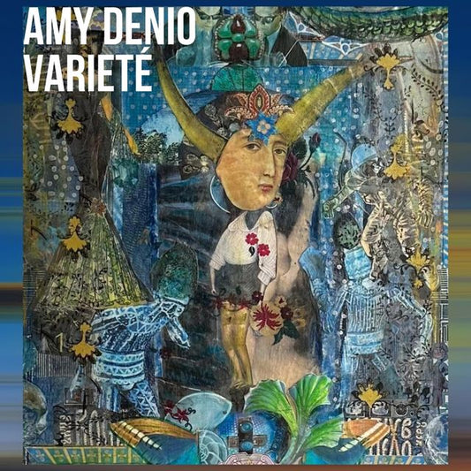 Amy Denio - Variete Product Image