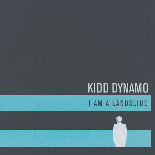 Kidd Dynamo - I Am A Landslide And Other Stories Product Image