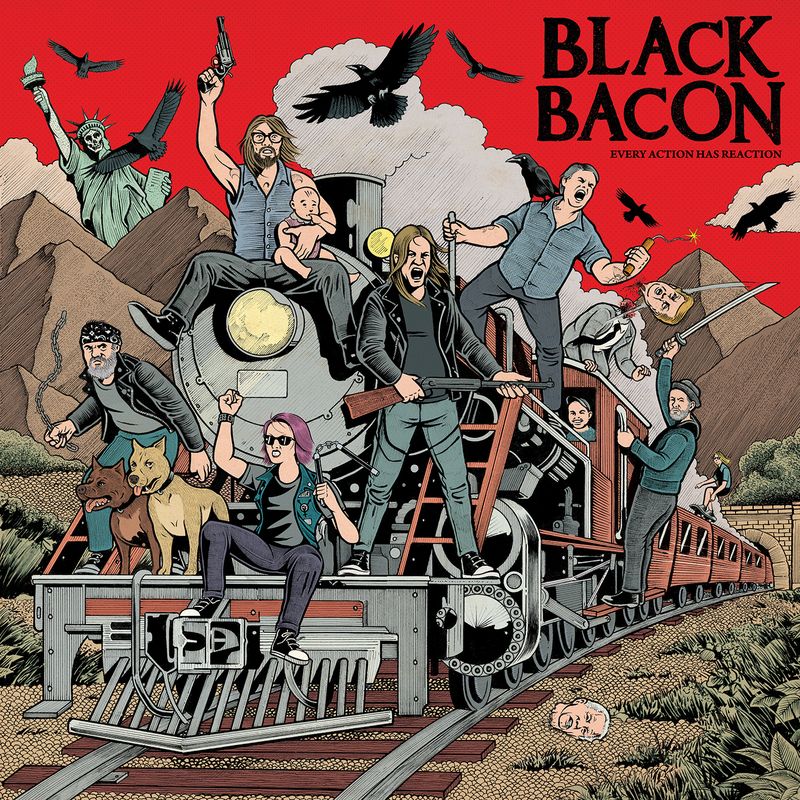 Black Bacon - Every Action Has Reaction Product Image