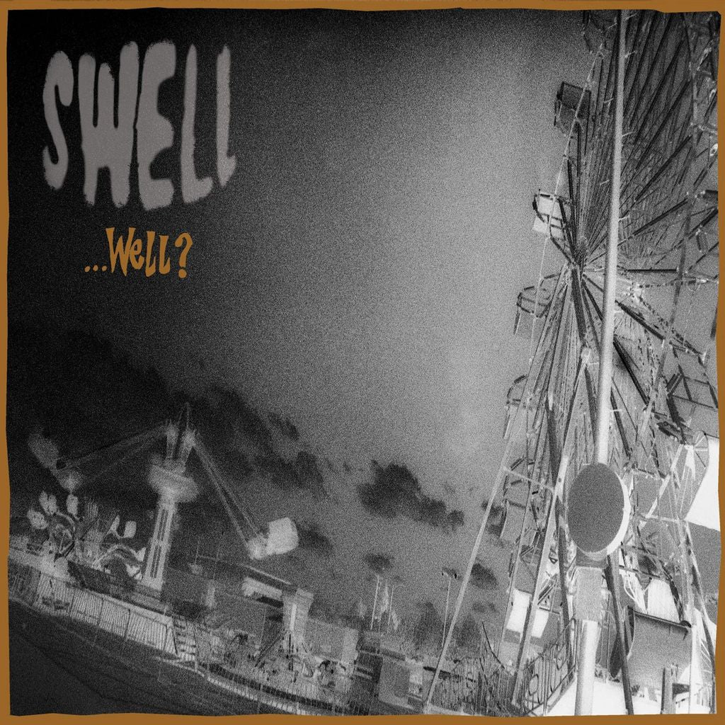 Swell - ...Well? Product Image