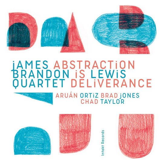 James Brandon Lewis Quartet - Abstraction Is Deliverance Product Image