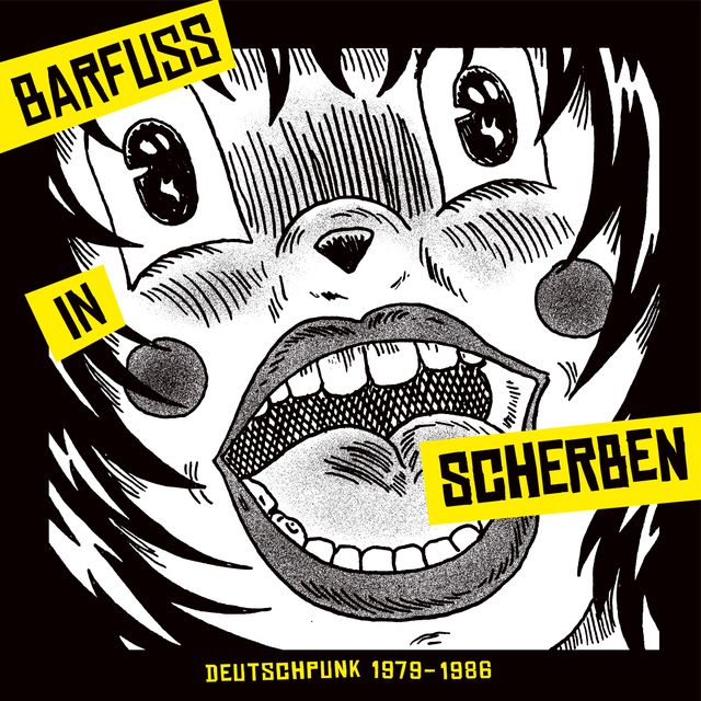Various - Barfuss In Scherben – Deutschpunk 1979–1986 Product Image