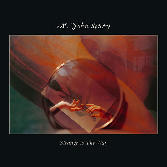 M John Henry - Strange Is The Way Product Image
