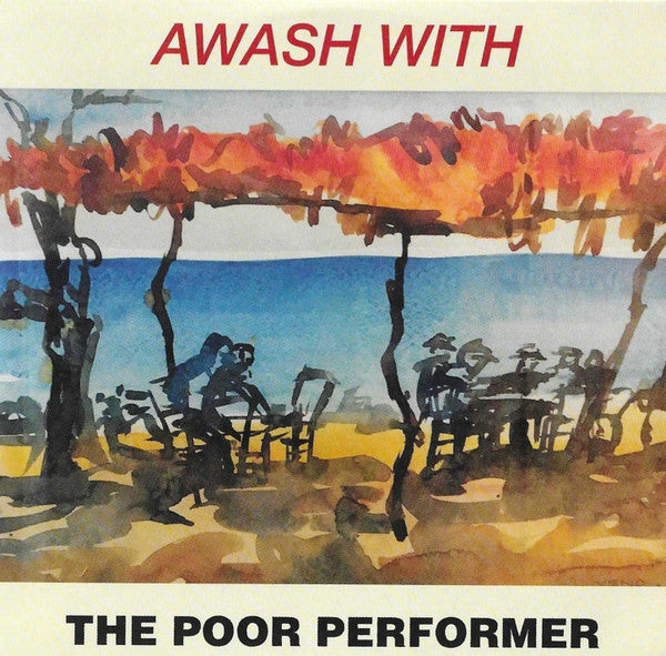 The Poor Performer - Awash With album cover