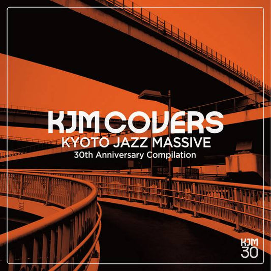KJM Covers - Kyoto Jazz Massive 30th Anniversary Compilation