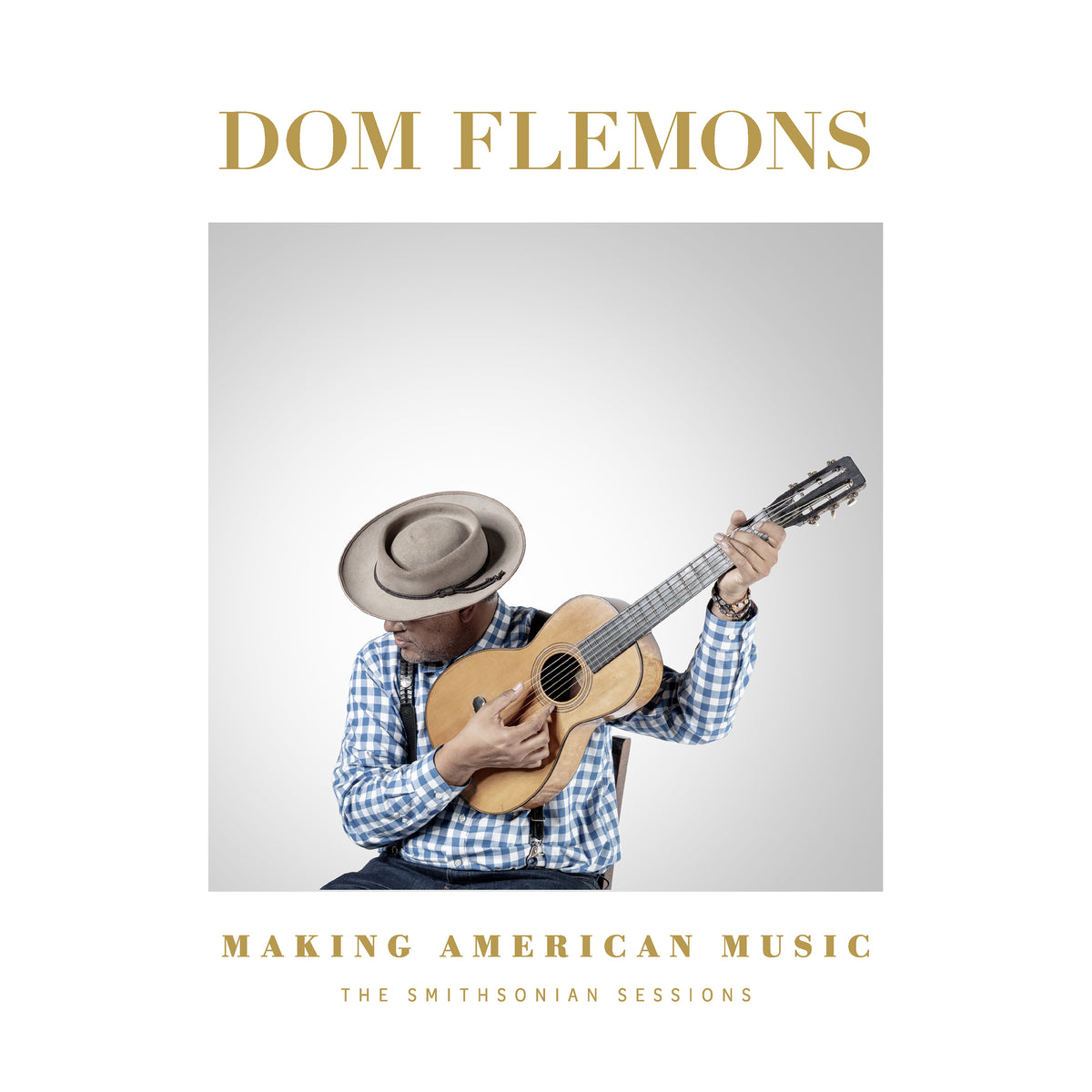Dom Flemons – Making American Music: The Smithsonian Sessions – album artwork