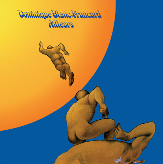 Dominique Blanc-Francard – Ailleurs cover artwork