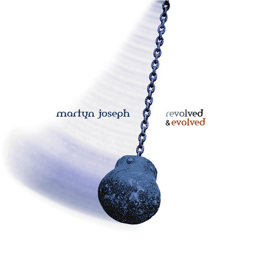 Martyn Joseph – Revolved & Evolved cover artwork