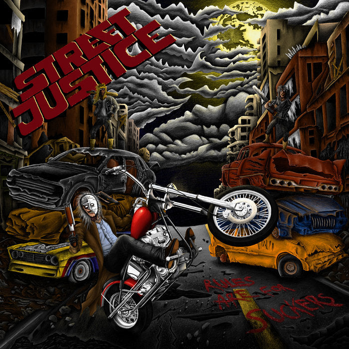 Street Justice - Rules are for Suckers album cover