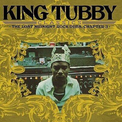 King Tubby's Classics Chapter 3 - The Lost Midnight Dubs