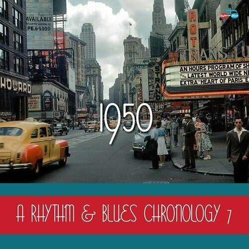 A Rhythm and Blues Chronology 7 - 1950
