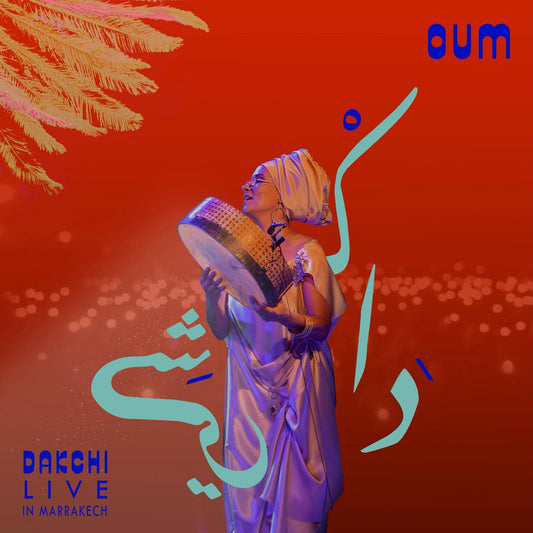 Dakchi - Live in Marrakech
