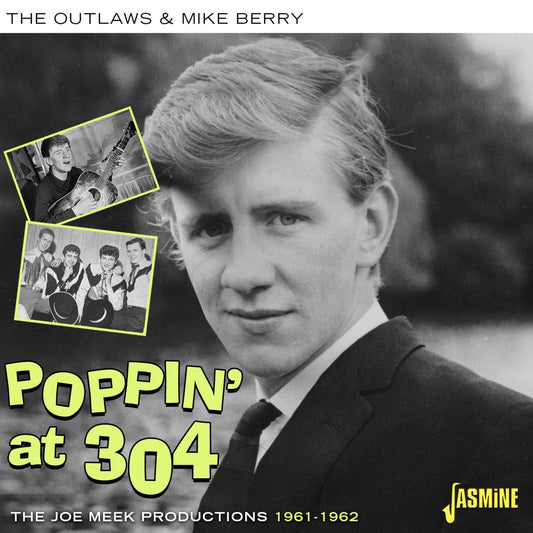 Poppin' At 304 - The Joe Meek Productions 1961-1962