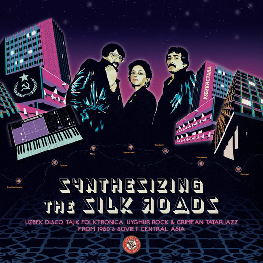 Synthesizing the Silk Roads: Uzbek Disco, Tajik Folktronica, Uyghur Rock and Crimean Tatar Jazz from 1980s Soviet Central Asia