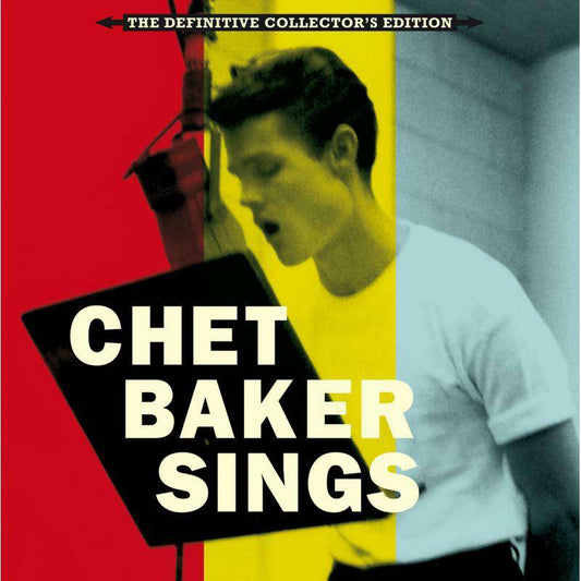 The Complete Original Chet Baker Sings Sessions