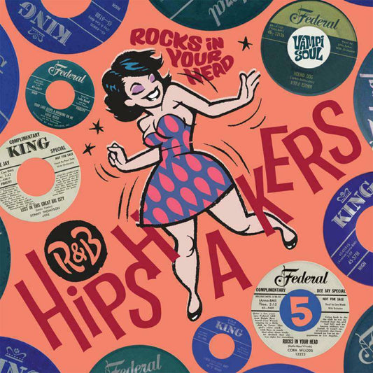 R&B Hipshakers Vol 5. Rocks In Your Head