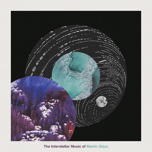 The Interstellar Music of Martin Glass