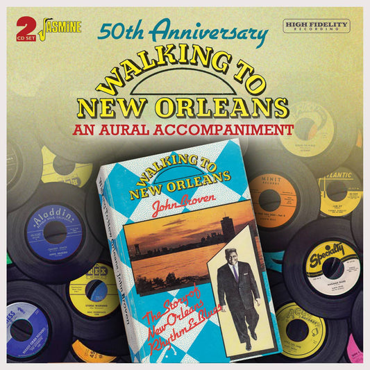 Walking To New Orleans - An Aural Accompaniment (50th Anniversary)