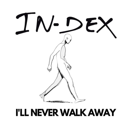 I'll Never Walk Away (Limited Edition)