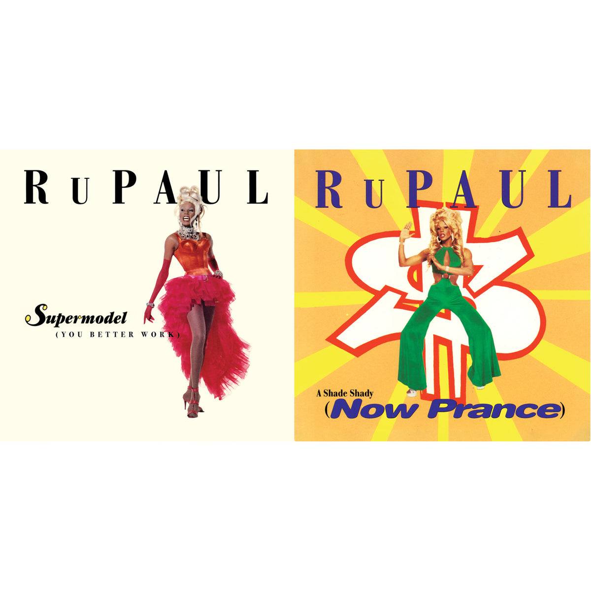 Supermodel (You Better Work)/A Shade Shady (Now Prance)